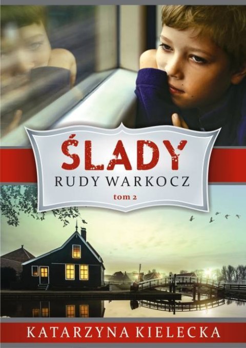 Rudy warkocz. Ślady. Tom 2 Rudy warkocz. Ślady. Tom 2
