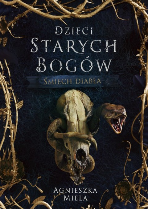 Śmiech diabła. Dzieci Starych Bogów. Tom 1 Śmiech diabła. Dzieci Starych Bogów. Tom 1