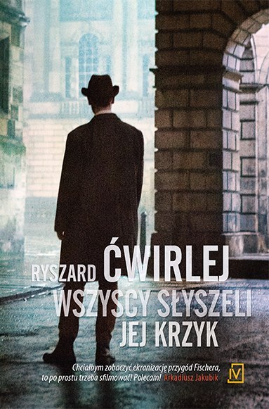 Wszyscy słyszeli jej krzyk. Antoni Fischer. Tom 6 Wszyscy słyszeli jej krzyk. Antoni Fischer. Tom 6