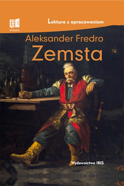 Zemsta. Lektura z opracowaniem Zemsta. Lektura z opracowaniem