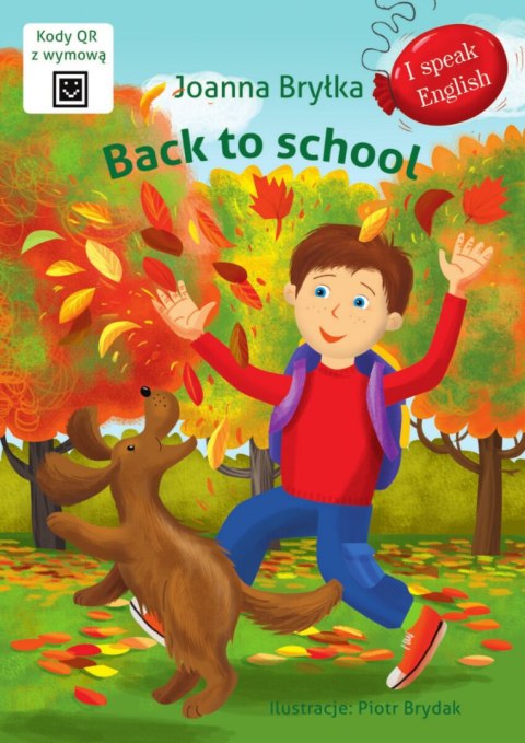 Back to school. I speak English Back to school. I speak English