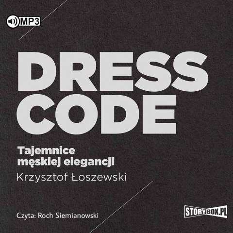 CD MP3 Dress code. Tajemnice męskiej elegancji CD MP3 Dress code. Tajemnice męskiej elegancji