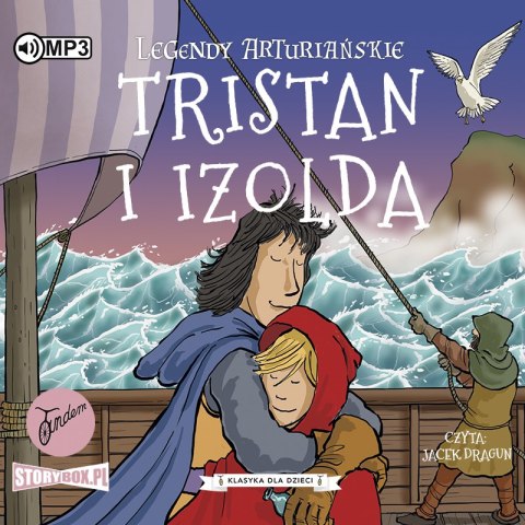 CD MP3 Tristan i Izolda. Legendy arturiańskie. Tom 6 CD MP3 Tristan i Izolda. Legendy arturiańskie. Tom 6