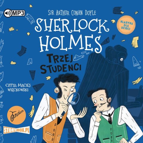 CD MP3 Trzej studenci. Klasyka dla dzieci. Sherlock Holmes. Tom 10 CD MP3 Trzej studenci. Klasyka dla dzieci. Sherlock Holmes. Tom 10