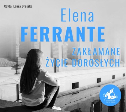 CD MP3 Zakłamane życie dorosłych CD MP3 Zakłamane życie dorosłych