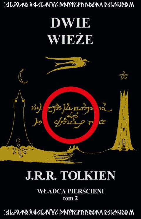 Dwie wieże. Władca Pierścieni. Tom 2 Dwie wieże. Władca Pierścieni. Tom 2