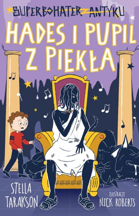 Hades i pupil z piekła. Superbohater z antyku. Tom 9 Hades i pupil z piekła. Superbohater z antyku. Tom 9