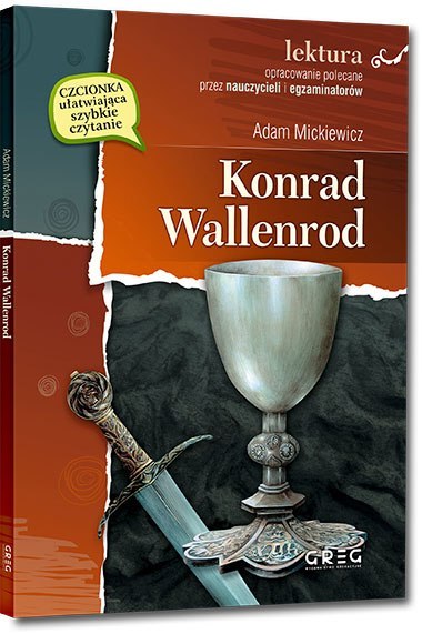 Konrad Wallenrod. Lektura z opracowaniem Konrad Wallenrod. Lektura z opracowaniem