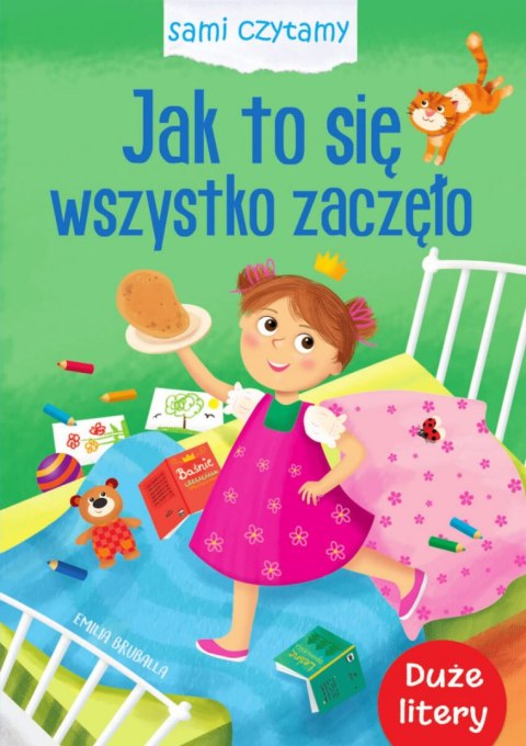 Sami czytamy. Jak to się wszystko zaczęło Sami czytamy. Jak to się wszystko zaczęło