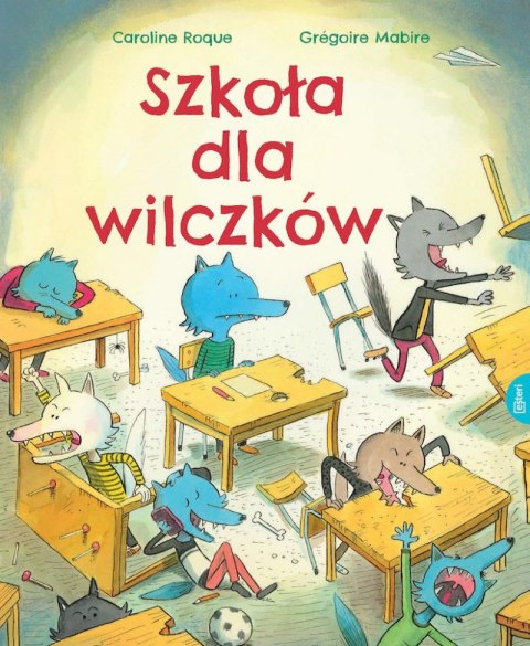 Szkoła dla wilczków Szkoła dla wilczków