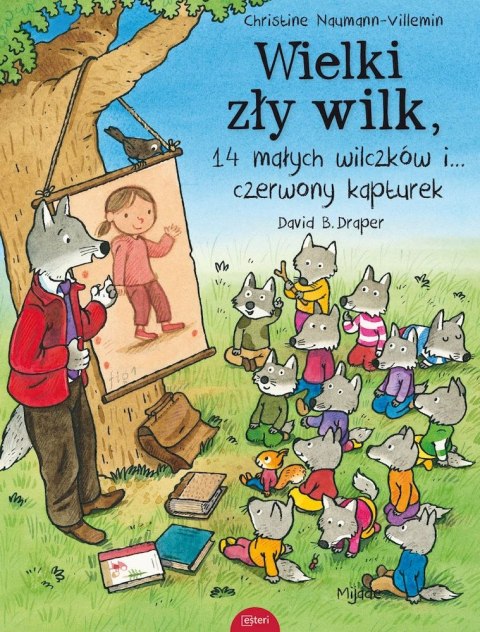 Wielki zły wilk, 14 małych wilczków i czerwony kapturek Wielki zły wilk, 14 małych wilczków i czerwony kapturek