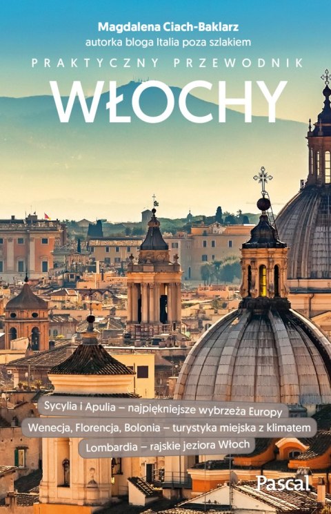 Włochy. Praktyczny przewodnik Włochy. Praktyczny przewodnik