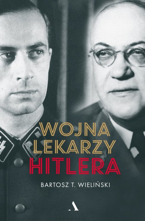 Wojna lekarzy Hitlera Wojna lekarzy Hitlera