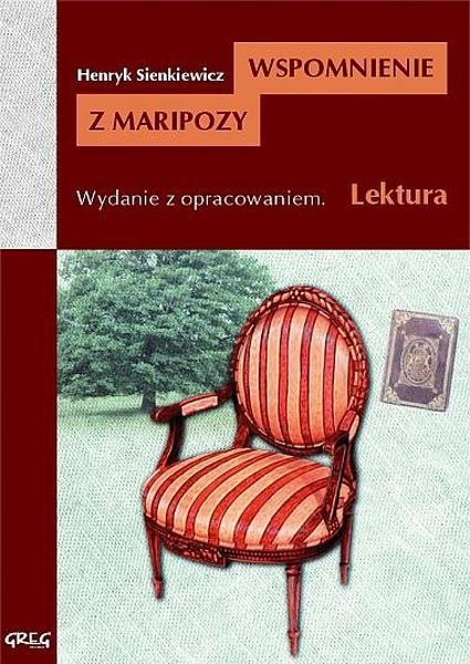 Wspomnienie z Maripozy. Lektura z opracowaniem Wspomnienie z Maripozy. Lektura z opracowaniem