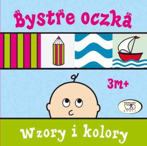 Wzory i kolory bystre oczka Wzory i kolory bystre oczka