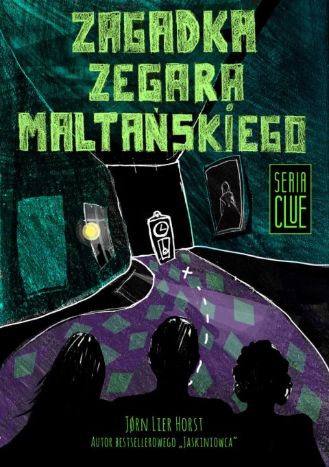 Zagadka zegara maltańskiego clue Tom 2 Zagadka zegara maltańskiego clue Tom 2