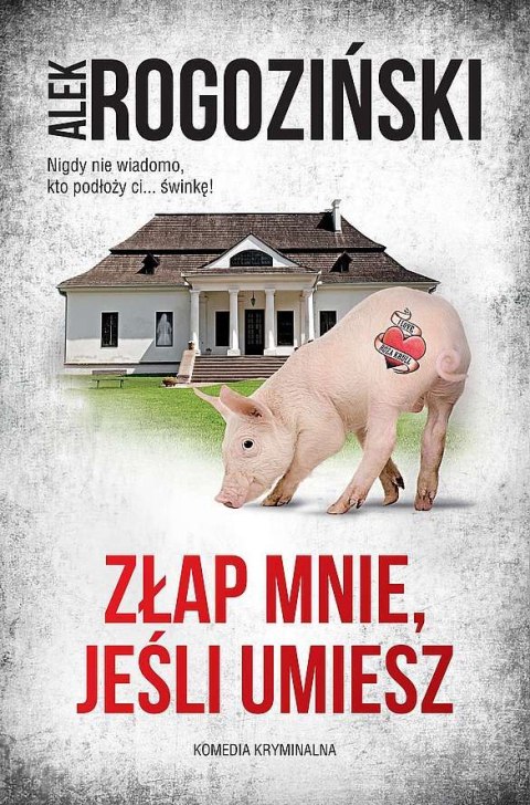 Złap mnie, jeśli umiesz. Róża Krull. Tom 5 Złap mnie, jeśli umiesz. Róża Krull. Tom 5
