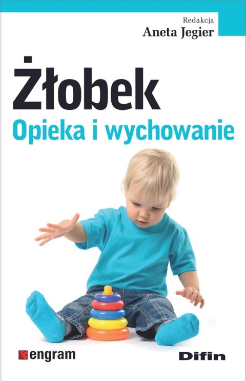 Żłobek. Opieka i wychowanie Żłobek. Opieka i wychowanie