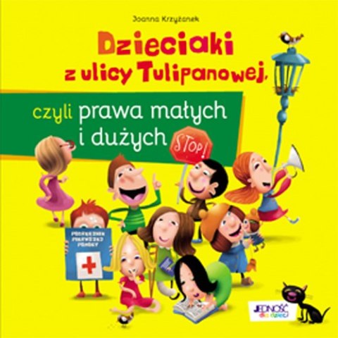 Dzieciaki z ulicy tulipanowej czyli prawa małych i dużych wyd. 2 Dzieciaki z ulicy tulipanowej czyli prawa małych i dużych wyd. 2