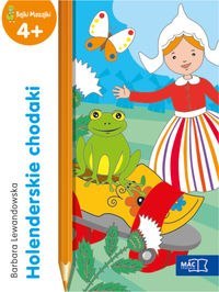Holenderskie chodaki bajki mazajki 4+ Holenderskie chodaki bajki mazajki 4+