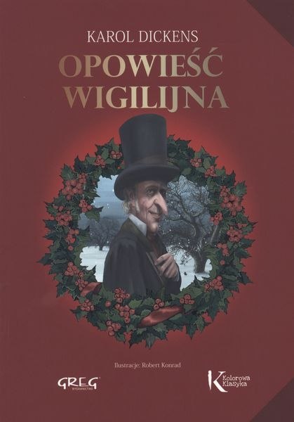 Opowieść wigilijna. Kolorowa klasyka Opowieść wigilijna. Kolorowa klasyka