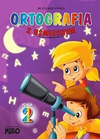 Ortografia z uśmiechem klasa 2 Ortografia z uśmiechem klasa 2