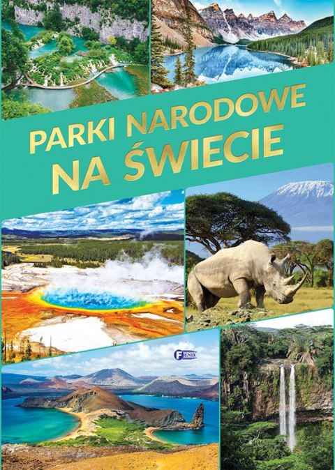 Parki narodowe na świecie Parki narodowe na świecie