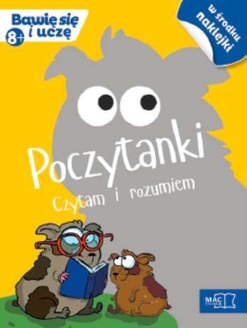 Poczytanki czytam i rozumiem bawię się i uczę Poczytanki czytam i rozumiem bawię się i uczę