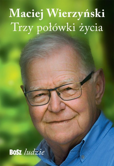 Trzy połówki życia Trzy połówki życia