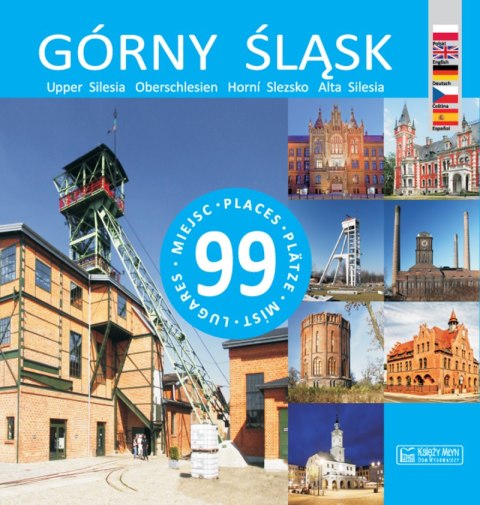 Górny śląsk 99 miejsc Górny śląsk 99 miejsc