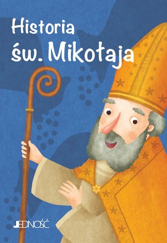 Historia św Mikołaja wielcy przyjaciele Jezusa Historia św Mikołaja wielcy przyjaciele Jezusa