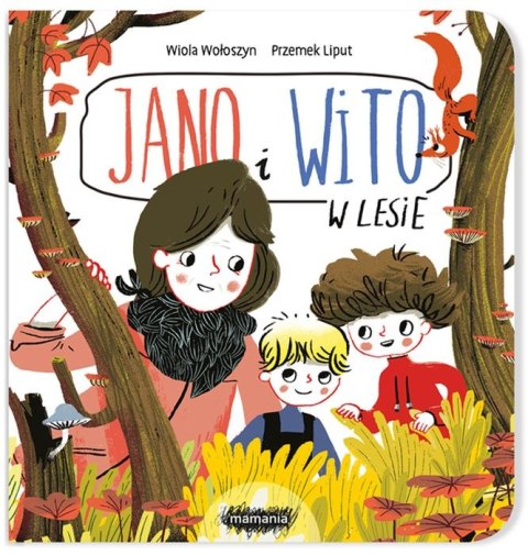 Jano i Wito w lesie Jano i Wito w lesie