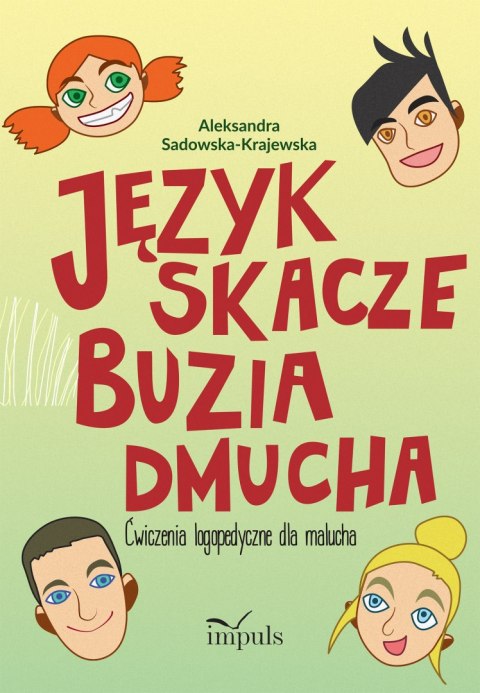 Język skacze buzia dmucha ćwiczenia logopedyczne dla malucha Język skacze buzia dmucha ćwiczenia logopedyczne dla malucha