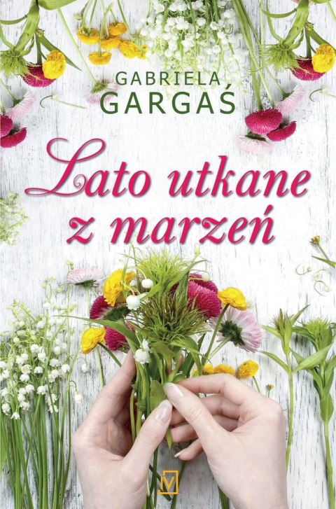 Lato utkane z marzeń wieczór taki jak ten Tom 2 Lato utkane z marzeń wieczór taki jak ten Tom 2