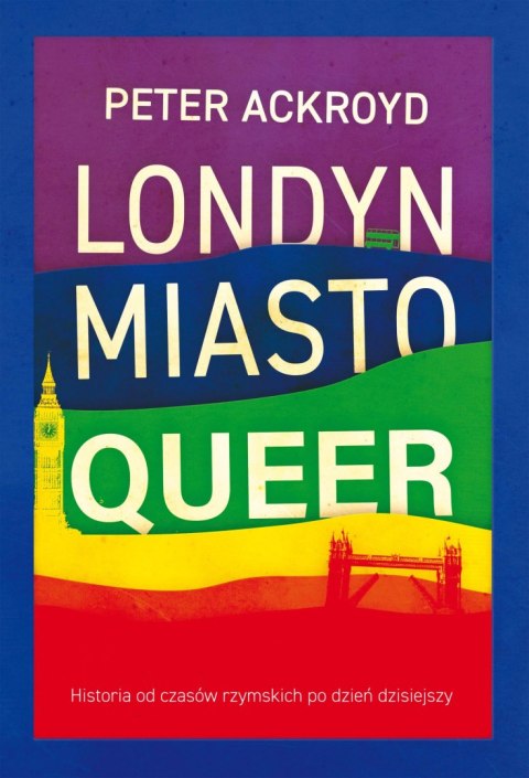 Londyn miasto queer Londyn miasto queer