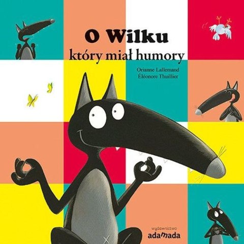 O wilku, który miał humory wyd. 3 O wilku, który miał humory wyd. 3