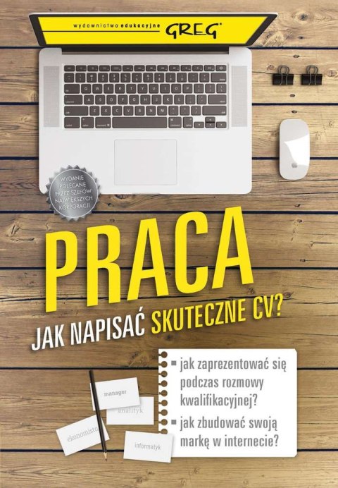 Praca jak napisać skuteczne cv poradnik dla poszukujących pracy Praca jak napisać skuteczne cv poradnik dla poszukujących pracy