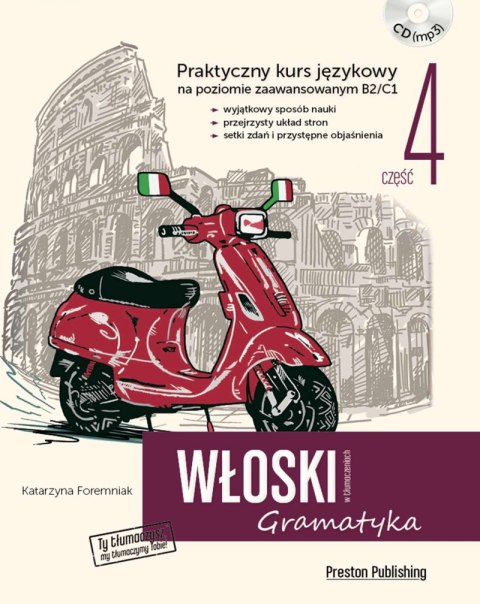 Włoski w tłumaczeniach. Gramatyka 4. Poziom B2-C1 + CD Włoski w tłumaczeniach. Gramatyka 4. Poziom B2-C1 + CD