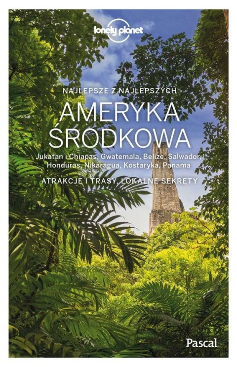 Ameryka środkowa lonely planet Ameryka środkowa lonely planet
