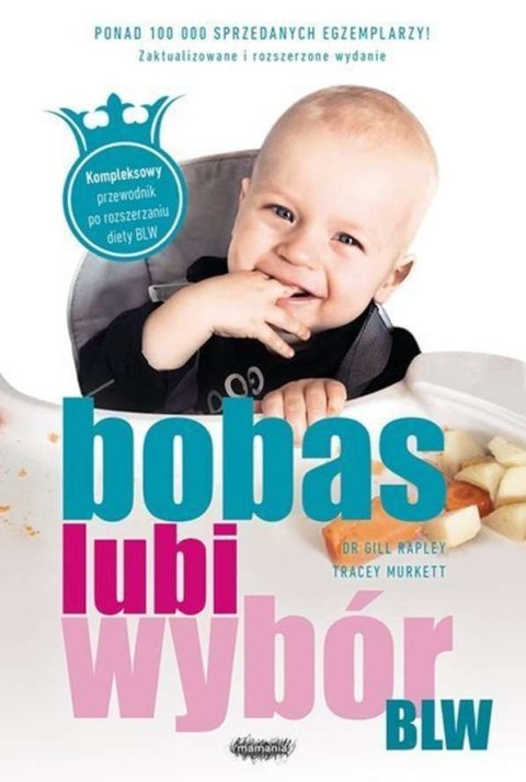 Bobas lubi wybór BLW wyd. 2 Bobas lubi wybór BLW wyd. 2