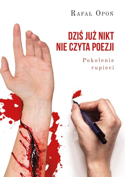 Dziś już nikt nie czyta poezji pokolenie rupieci Dziś już nikt nie czyta poezji pokolenie rupieci
