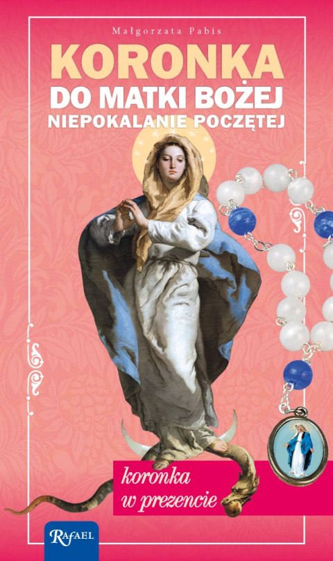 Koronka do matki bożej niepokalanie poczętej Koronka do matki bożej niepokalanie poczętej