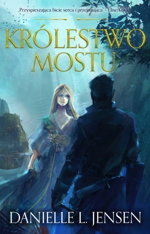 Królestwo Mostu. Tom 1 Królestwo Mostu. Tom 1