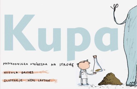 Kupa przyrodnicza wycieczka na stronę wyd. 4 Kupa przyrodnicza wycieczka na stronę wyd. 4
