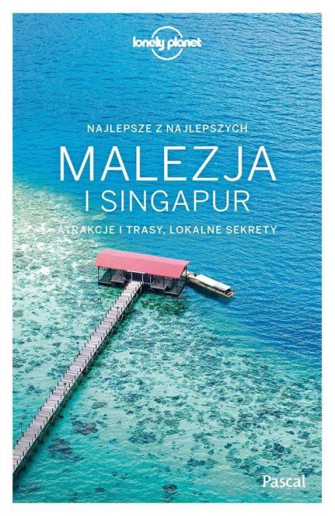 Malezja i singapur lonely planet Malezja i singapur lonely planet