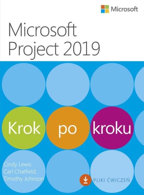 Microsoft project 2019 krok po kroku Microsoft project 2019 krok po kroku
