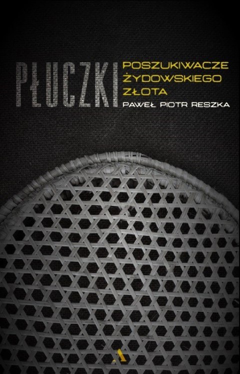 Płuczki w poszukiwaniu żydowskiego złota Płuczki w poszukiwaniu żydowskiego złota
