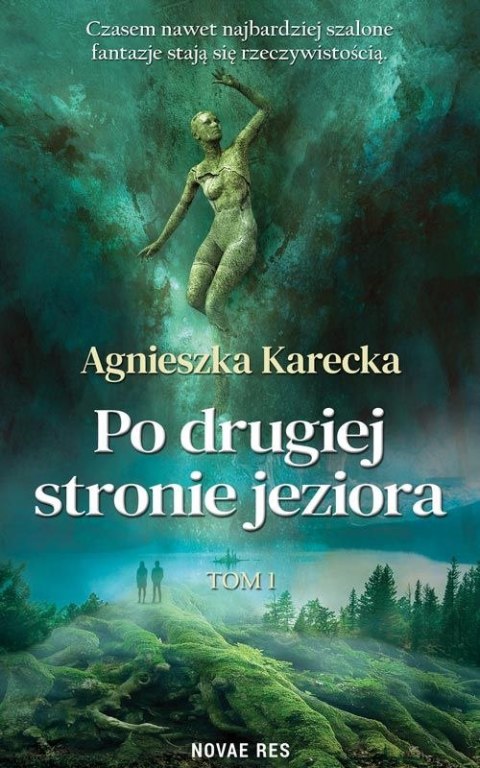 Po drugiej stronie jeziora. Tom 1 Po drugiej stronie jeziora. Tom 1