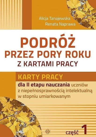 Podróż przez pory roku z kartami pracy część 1 Podróż przez pory roku z kartami pracy część 1