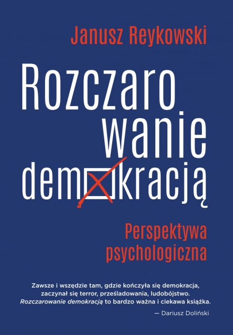 Rozczarowanie demokracją perspektywa psychologiczna Rozczarowanie demokracją perspektywa psychologiczna